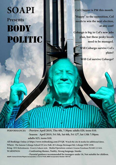 The School Of Arts Players Inc (SOAPI) and will present their latest edgy production ‘Body Politic’ this April in Cobargo.