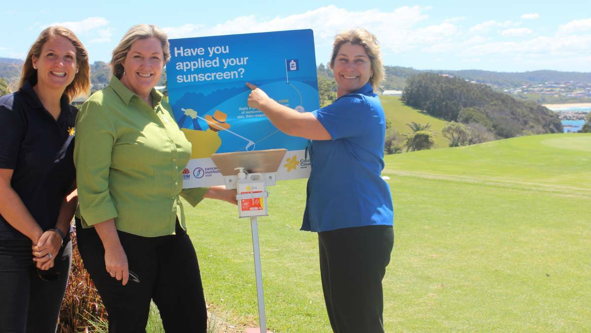 LONG GAME: Cancer Council community engagement coordinator Kate Brett with Narooma Golf Club staff members Julie Bradley and Julie Melville checking out the Improve Your Long Game sunscreen dispensing station at last year's event.
